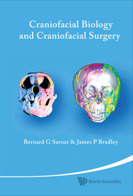 Craniofacial Biology And Craniofacial Surgery - Bernard G Sarnat, James P Bradley