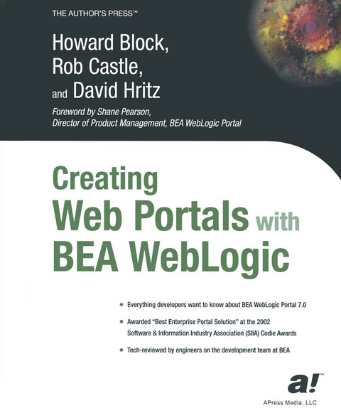 Creating Web Portals with BEA WebLogic - Rob Castle, Howard Block, David Hritz