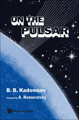 On The Pulsar - Boris B Kadomtsev