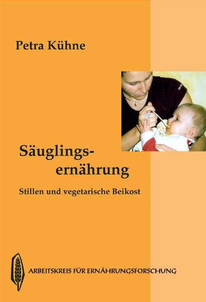 Säuglingsernährung - Petra Kühne