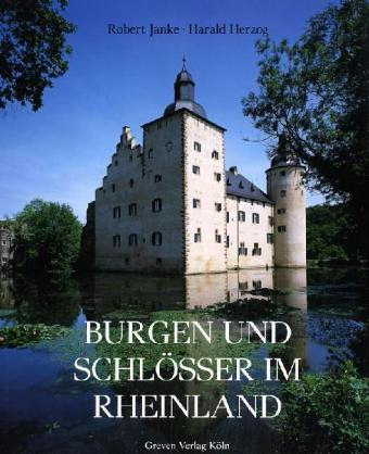 Burgen und Schlösser im Rheinland - Harald Herzog