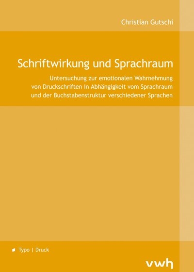 Schriftwirkung und Sprachraum - Christian Gutschi