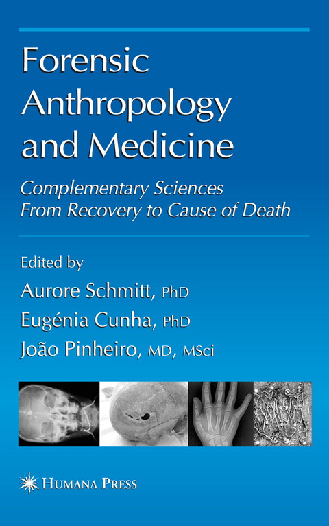 Forensic Anthropology and Medicine - 