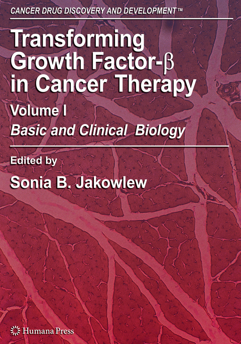 Transforming Growth Factor-Beta in Cancer Therapy, Volume I - 