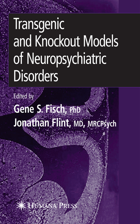 Transgenic and Knockout Models of Neuropsychiatric Disorders - 