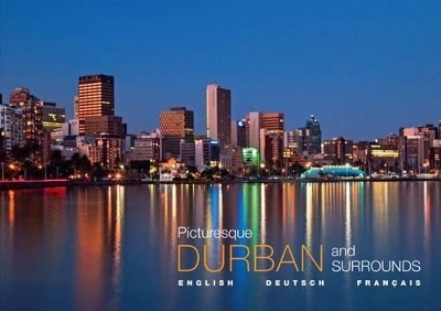 Picturesque Durban & Surrounds - Sue Derwent, Roger de la Harpe