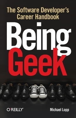 Being Geek - Michael Lopp