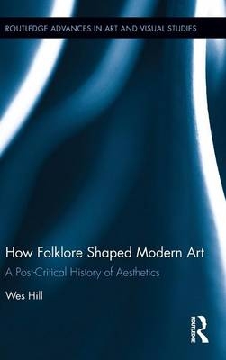 How Folklore Shaped Modern Art -  Wes Hill