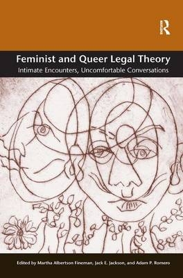 Feminist and Queer Legal Theory - 