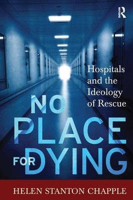 No Place For Dying -  Helen Stanton Chapple