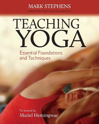 Teaching Yoga - Mark Stephens