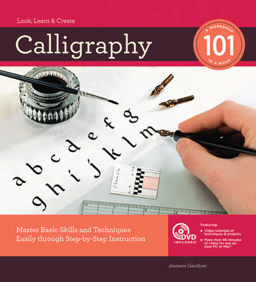 Calligraphy 101 - Jeaneen Gauthier