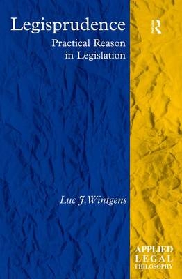 Legisprudence -  Luc J. Wintgens