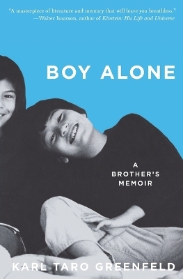 Boy Alone - Karl Taro Greenfeld