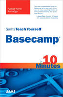 Sams Teach Yourself Basecamp in 10 Minutes - Patrice-Anne Rutledge