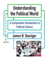 Understanding the Political World - James N. Danziger