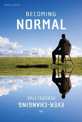 Becoming Normal - Mark Edick