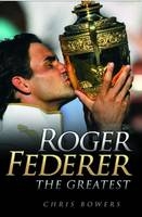 Roger Federer - Chris Bowers
