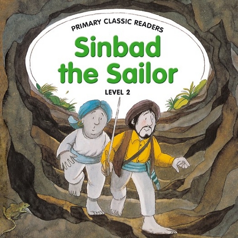 Primary Classic Readers - Sinbad the Sailor - Jane Swan