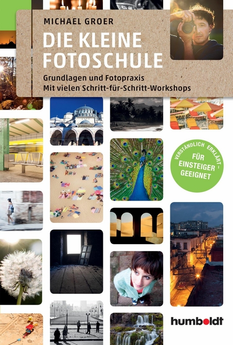 Die kleine Fotoschule -  Michael Groer