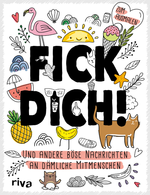 Fick dich! -  riva Verlag