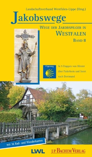 Wege der Jakobspilger in Westfalen, Band 8 - Ulrike Spichal