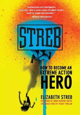 Streb - Elizabeth Streb