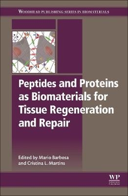 Peptides and Proteins as Biomaterials for Tissue Regeneration and Repair - 