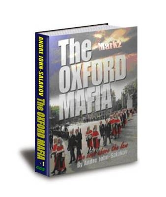 The Oxford Mafia - Andre John Salakov