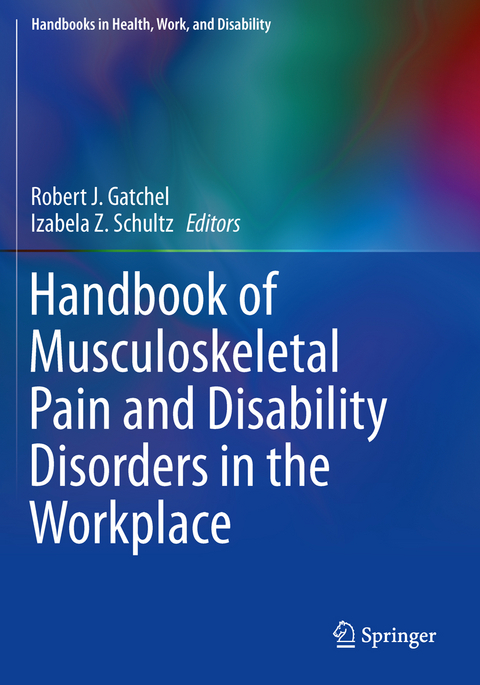 Handbook of Musculoskeletal Pain and Disability Disorders in the Workplace - 