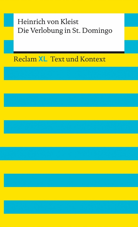 Die Verlobung in St. Domingo -  Heinrich Von Kleist