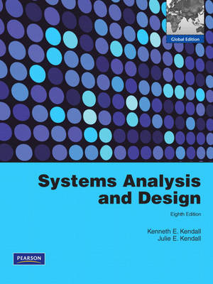 Systems Analysis and Design - Kenneth E. Kendall, Julie E. Kendall