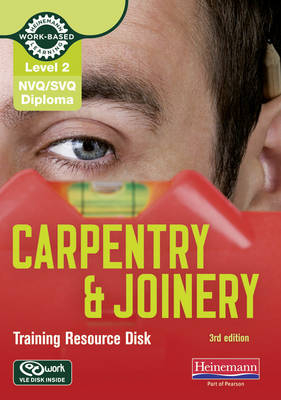 Level 2 NVQ/SVQ Diploma Carpentry and Joinery Training Resource Disk 3rd Edition - Kevin Jarvis