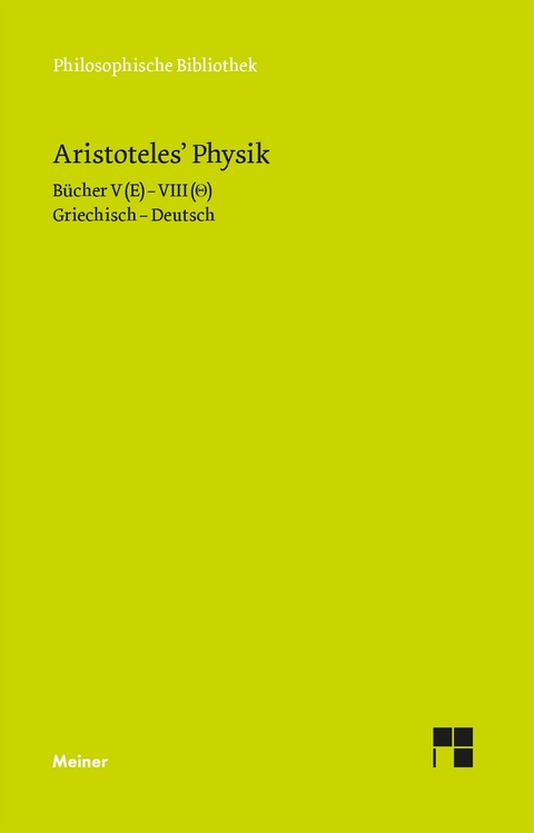 Physik. Vorlesung über Natur. Zweiter Halbband -  Aristoteles