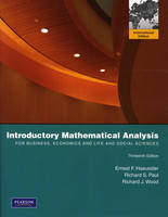 Introductory Mathematical Analysis for Business, Economics, and the Life and Social Sciences - Ernest F. Haeussler, Richard S. Paul, Richard J. Wood