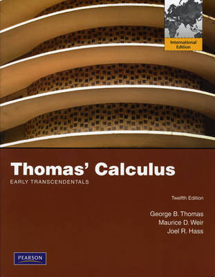 Thomas' Calculus Early Transcendentals - George B. Thomas, Maurice D. Weir, Joel R. Hass