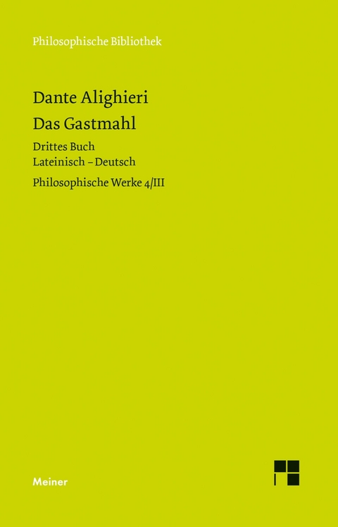 Das Gastmahl. Drittes Buch -  Dante Alighieri