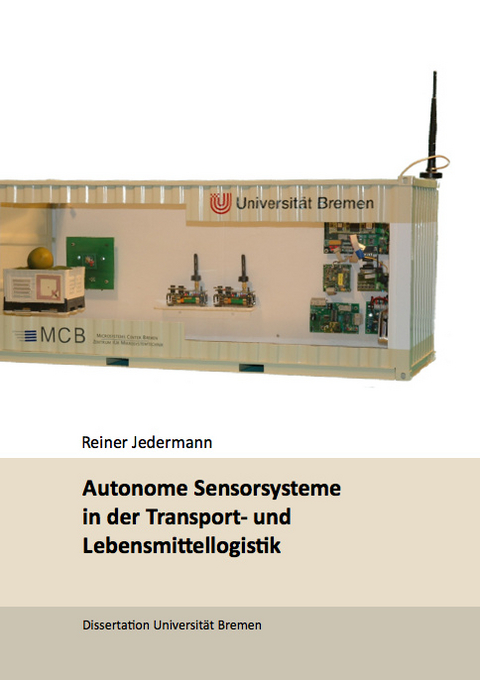 Autonome Sensorsysteme in der Transport- und Lebensmittellogistik - Reiner Jedermann