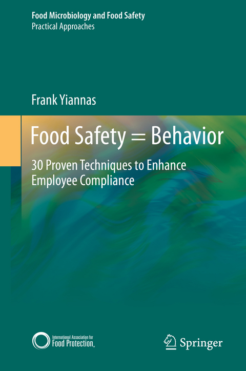 Food Safety = Behavior - Frank Yiannas