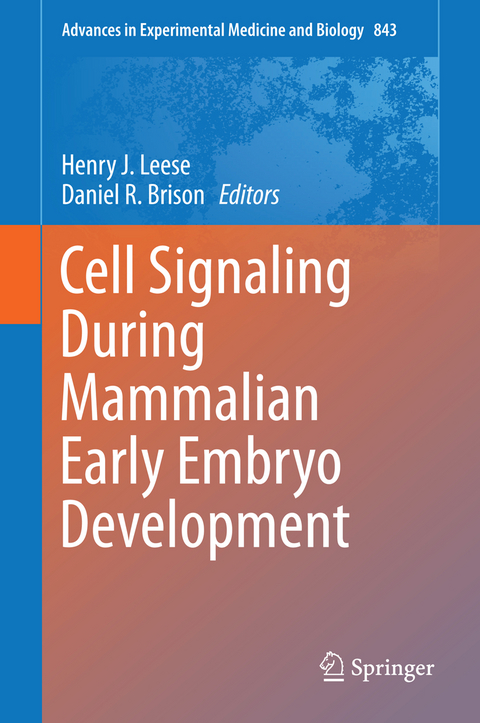 Cell Signaling During Mammalian Early Embryo Development - 