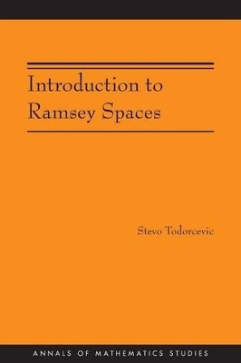 Introduction to Ramsey Spaces - Stevo Todorcevic