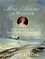 Mrs. Adams in Winter - Michael O'Brien