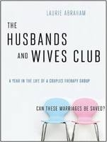 The Husbands and Wives Club - Laurie Abraham