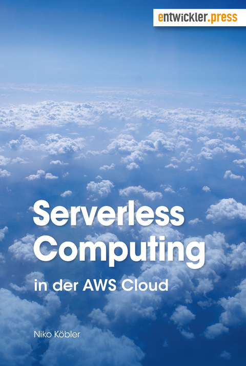 Serverless Computing in der AWS Cloud - Niko Köbler