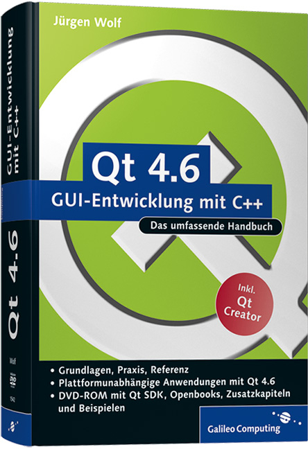 Qt 4.6 – GUI-Entwicklung mit C++ - Jürgen Wolf