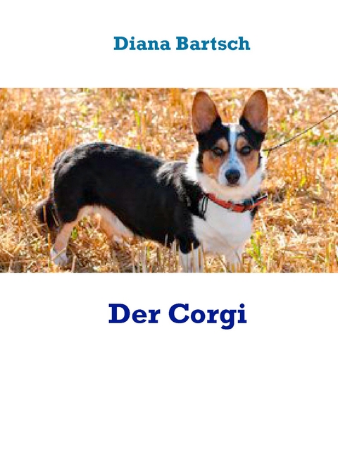 Der Corgi - Diana Bartsch