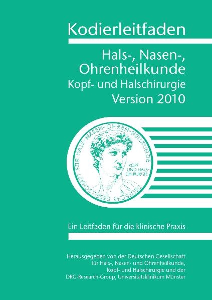 Kodierleitfaden Hals-, Nasen-, Ohrenheilkunde - Kopf- und Halschirurgie Version 2010