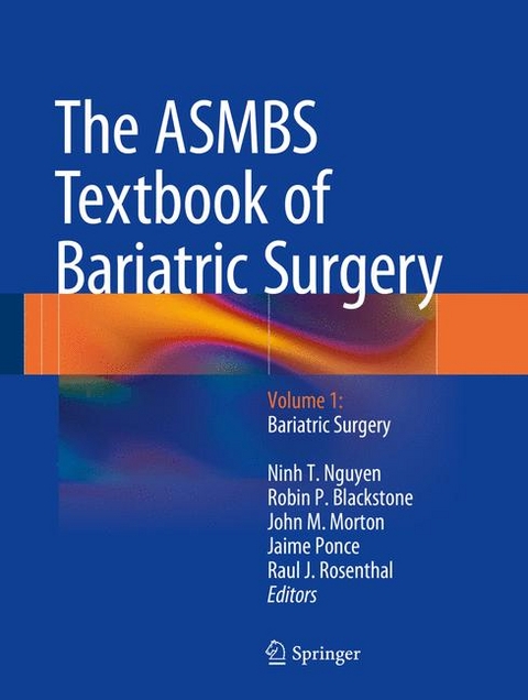 The ASMBS Textbook of Bariatric Surgery - 