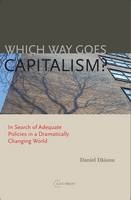 Which Way Goes Capitalism? -  Daniel Daianu