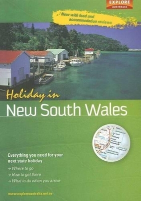 Holiday in New South Wales 8th ed -  Explore Australia